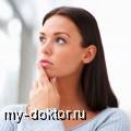 Консультант - акушер-гинеколог (вопрос-ответ) - MY-DOKTOR.RU